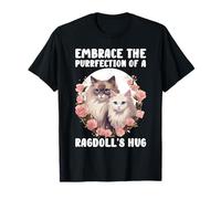 Embrace The Purrfection of A Ragdoll's Hug Cat Lover Owner T-Shirt
