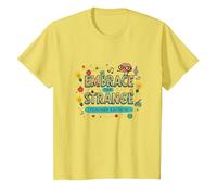Embrace The Strange : Teacher Edition Insolite Inspiration T-Shirt, Enfant, Citron, 2 Ans