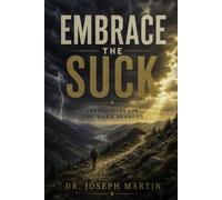 Embrace the Suck: Perspectives for the Hard Seasons