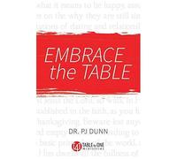 Embrace The Table: Singles, Be Complete In Christ: 2019 (6 Session Small Group Study/Teacher Guide)