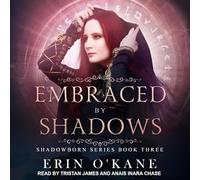 Embraced by Shadows (The Shadowborn Series)