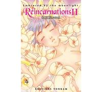 Embraced by the moonlight : Réincarnations II T04