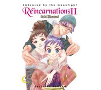 Réincarnations Ii - Embraced By The Moonlight - Tome 5