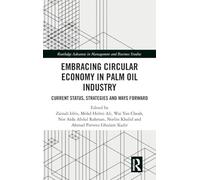 Embracing Circular Economy in Palm Oil Industry