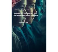 Embracing Every Child's Journey "Supporting and Understanding the Unique Needs of Children with Special Circumstances"