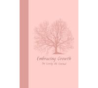 Embracing Growth: The Lovely Me Journal