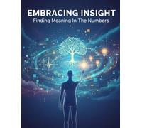 Embracing Insight: Finding Meaning In The Numbers