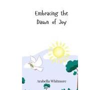 Embracing The Dawn Of Joy