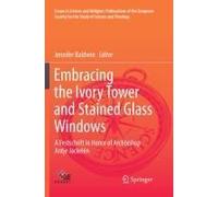 Embracing The Ivory Tower And Stained Glass Windows