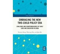 Embracing The New Two-Child Policy Era