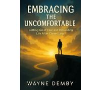 Embracing the Uncomfortable: Tools to Reduce Anxiety When Leaving Corporate America