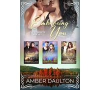 Embracing You: The Complete Box Set A Steamy Contemporary Holiday Collection - Amber Daulton - Auto-Édition - ebook (ePub) - Livre
