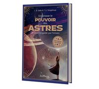 Embrasse le pouvoir des astres Et laisse-toi guider par l'Univers - L.B. Satis - Jouvence - cartonné - Guide