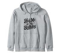 Embrasse-Moi, C'est la fête Amusante de Mon Anniversaire Sweat à Capuche