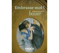 Embrasse-moi ! - Histoires du baiser - Albert Cim - L'aube Eds De - Poche - Anthologie