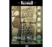 Embrasse-Moi Idiot (A Fool There Was)
