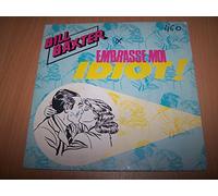 Embrasse moi idiot (F, 1985) / Vinyl single [Vinyl-Single 7'']