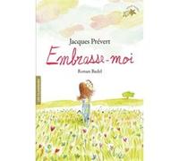 Jacques Prévert – Embrasse-moi – Gallimard Jeunesse, Poche (Poésie jeunesse)