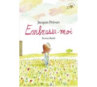 Embrasse-moi - Jacques Prévert - Gallimard jeunesse - Poche - Poésie jeunesse