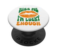 Embrasse-Moi, J'Ai Assez de Chance PopSockets PopGrip Adhésif