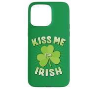 Embrasse-Moi, Je suis Irlandais Coque pour iPhone 15 Pro Max