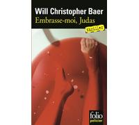 Embrasse-moi, Judas - Will Christopher Baer - Gallimard - Poche - Roman