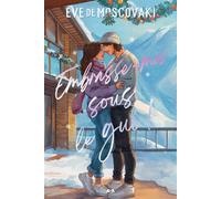 Embrasse-moi sous le gui ! - Eve De Moscovaki - Éditions ada - ebook (ePub) - Livre