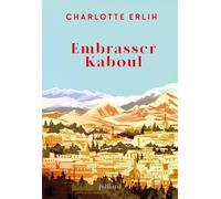 Embrasser Kaboul