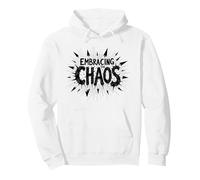 Embrasser Le Chaos : Une déclaration audacieuse et audacieuse pour Les Rebelles Sweat à Capuche, Unisexe pour Adultes, Blanc, S