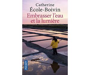 Embrasser l'eau et la lumière