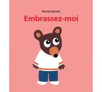 embrassez moi