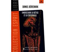 Embrochons La Bêtise Et La Cratophilie