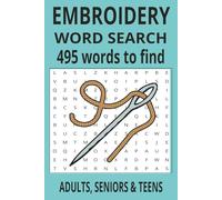 EMBROIDERY WORD SEARCH PUZZLE BOOK: Word Searches with Easy to Read Print about, EMBROIDERY, Needle & Thread, Stitch & Hoop and more. {6x9 inches, 110 ... Gift for Vacations, Holidays and Free Time