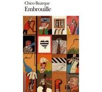 Embrouille Chico Buarque (Auteur), Henri Raillard (Traduction)