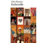 Embrouille - Chico Buarque - Gallimard - Poche - Livre