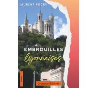 Embrouilles lyonnaises