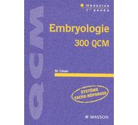 Embryologie. 300 Qcm