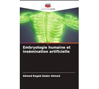 Embryologie humaine et insémination artificielle