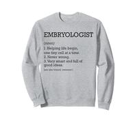 Embryologiste Définition du travail personnalisée Embryologie drôle Sweatshirt