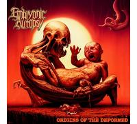 Embryonic Autopsy - Origins of The Deformed