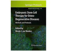 Embryonic Stem Cell Therapy For Osteo-Degenerative Diseases