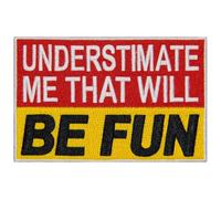 EmbTao Sous-estimez-moi qui sera amusant Brodé à Repasser ou à Coudre Patch