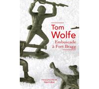 Embuscade à Fort Bragg - Tom Wolfe - Robert Laffont - Poche - Roman