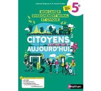 EMC - 5e - Cahier d'Activités - 2024 Anne-Marie Hazard-Tourillon (Directeur éditorial), Anne-Marie Hazard-Tourillon (Auteur), Céline Dhers (Auteur), Caroline Normand (Auteur), Eric Zdobvch (Auteur)