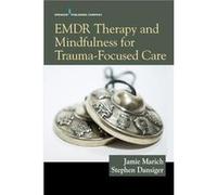 EMDR Therapy and Mindfulness for TraumaFocused Care - Stephen Dansiger - Springer Publishing Co Inc - Livre en Anglais - Paperback Stephen DansigerStephen Dansiger (Auteur)
