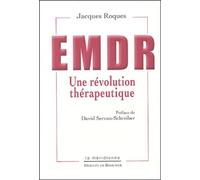 EMDR : Une révolution thérapeutique
