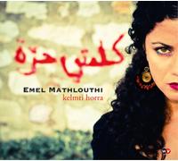 Kelmti Horra – 10e anniversaire – Harmonia Mundi