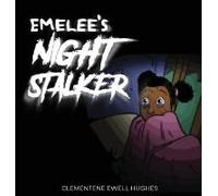 Emelee's Invisible Night Stalker