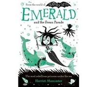 Emerald and the Ocean Parade