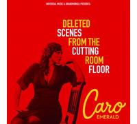 Emerald,Caro - Deleted Scenes from the Cutting Room Floor (Pur ed